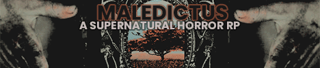 Maledictus: A Supernatural Horror RP