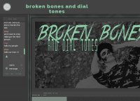 Broken Bones & Dial Tone